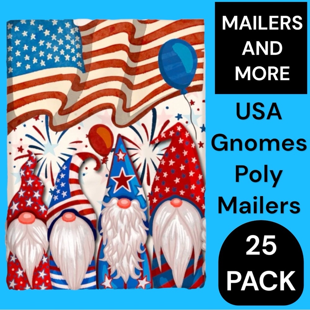 25 10X13 Poly Mailers Patriotic Gnomes USA American Flag - Picture 3 of 7